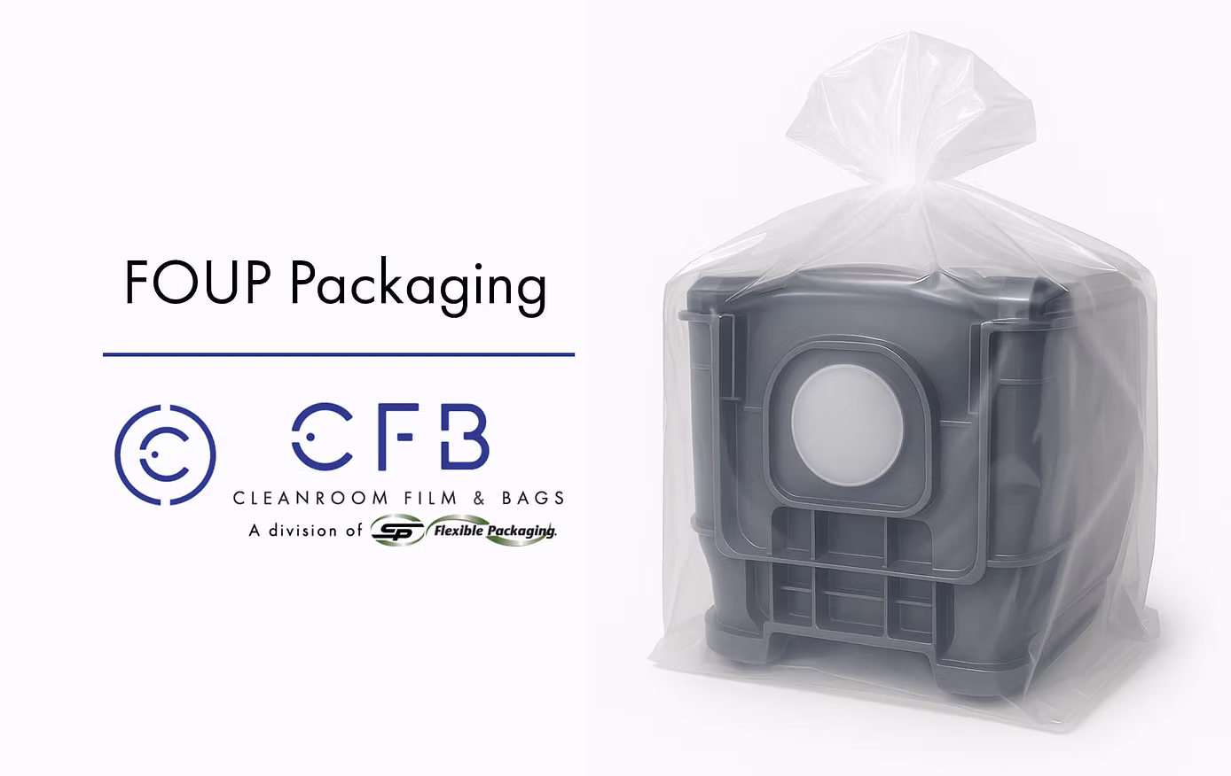 Case Study: Cleanroom Film & Bags – FOUP Packaging Using High-Density Resin